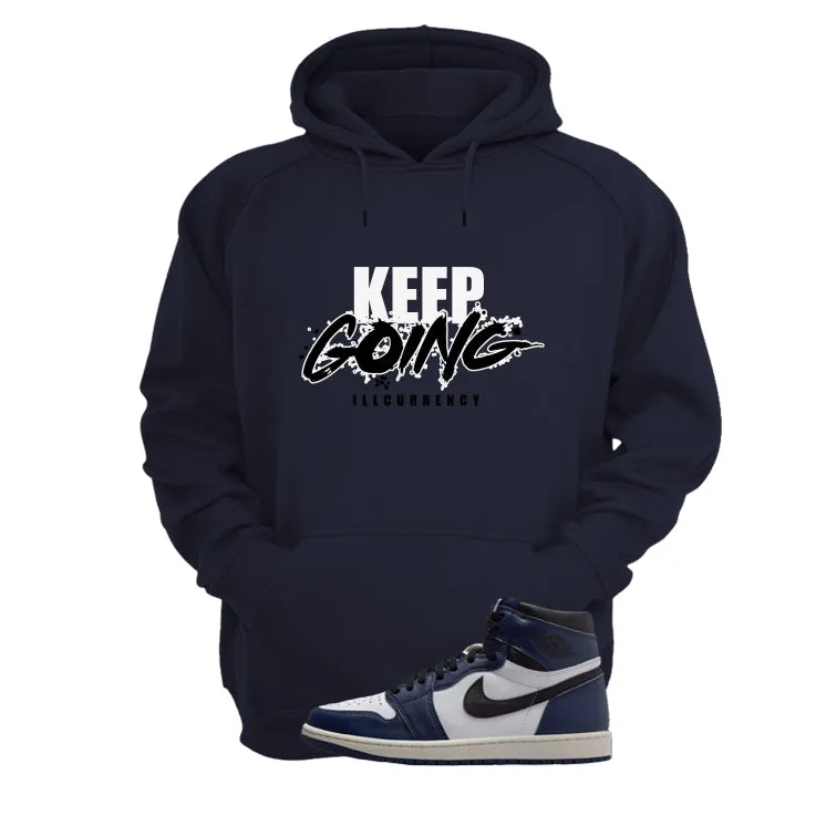 Air Jordan 1 High OG Midnight Navy Navy Blue T-Shirt (keep Going)| illcurrency