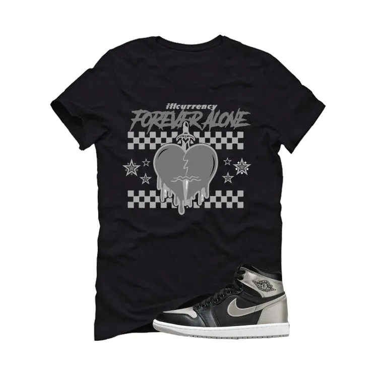 Air Jordan 1 High OG WMNS Satin Shadow Black T-Shirt (Forever Alone)| illcurrency