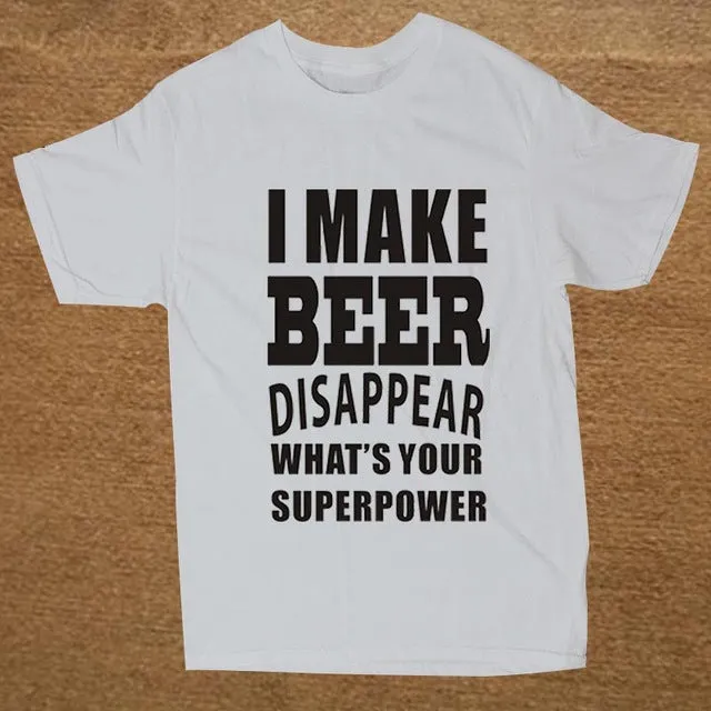 I Make Beer Disappear T Shirt Men